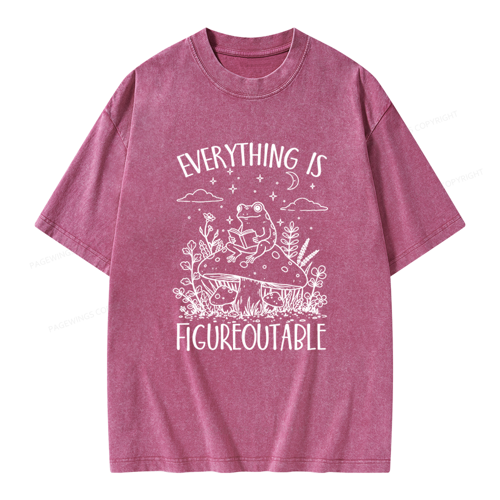 Pagewings Everything Is Figureoutable Unisex Washed T-shirt