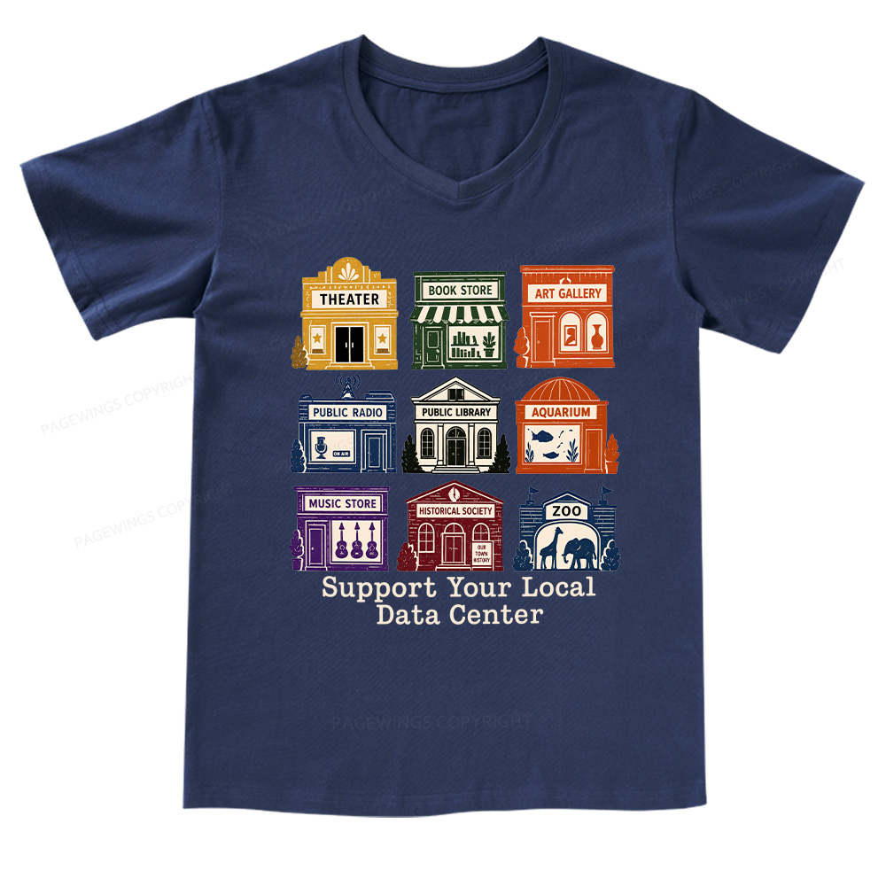Pagewings Support Your Local Data Cente V-neck T-shirt