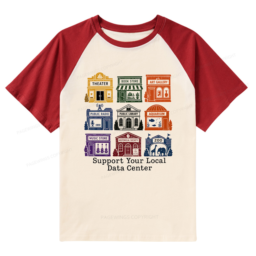 Pagewings Support Your Local Data Center Bookish Raglan T-shirt
