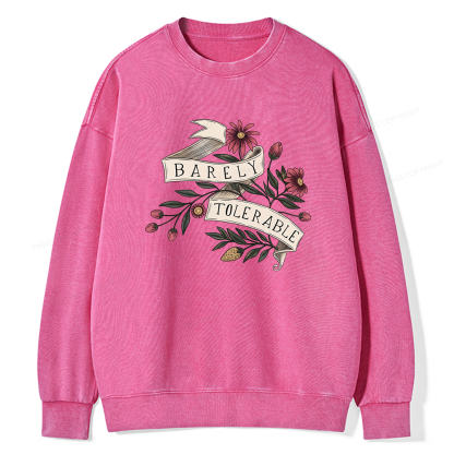 Pagewings Barely Tolerable16238 Read Unisex Washed Sweatshirt