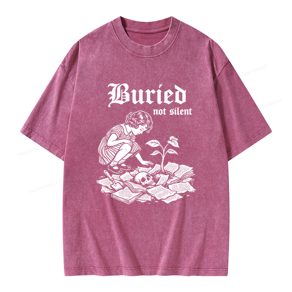 Pagewings Buried Not Silent Unisex Washed T-shirt