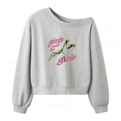 Pagewings Girls Will Be Girls 16402 Bookish Women Off Shoulder Sweatshirt