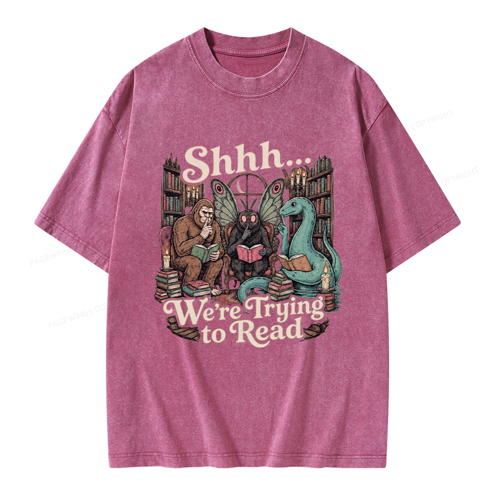 Pagewings Shhh We're Trying to Read Unisex Washed T-shirt