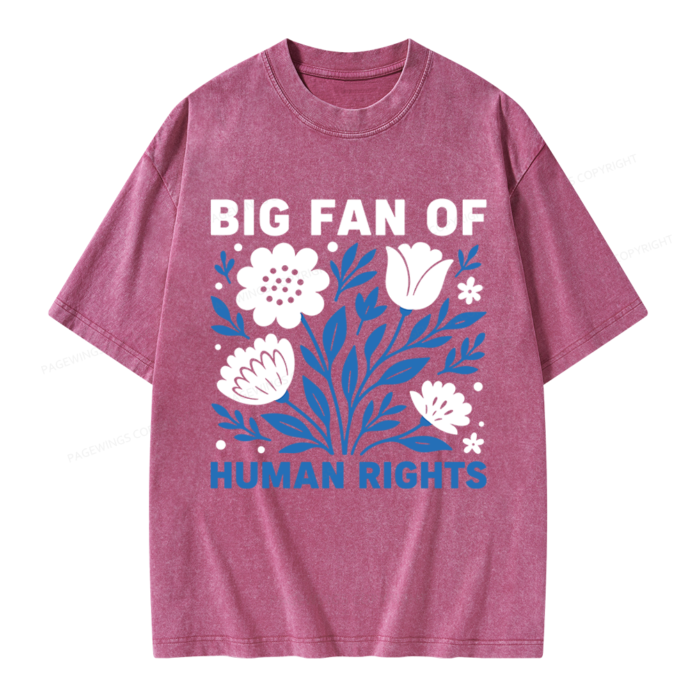 Pagewings Big Fan Of Human Rights Unisex Washed T-shirt