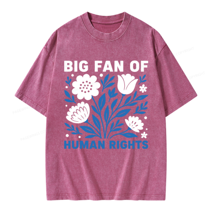 Pagewings Big Fan Of Human Rights Unisex Washed T-shirt