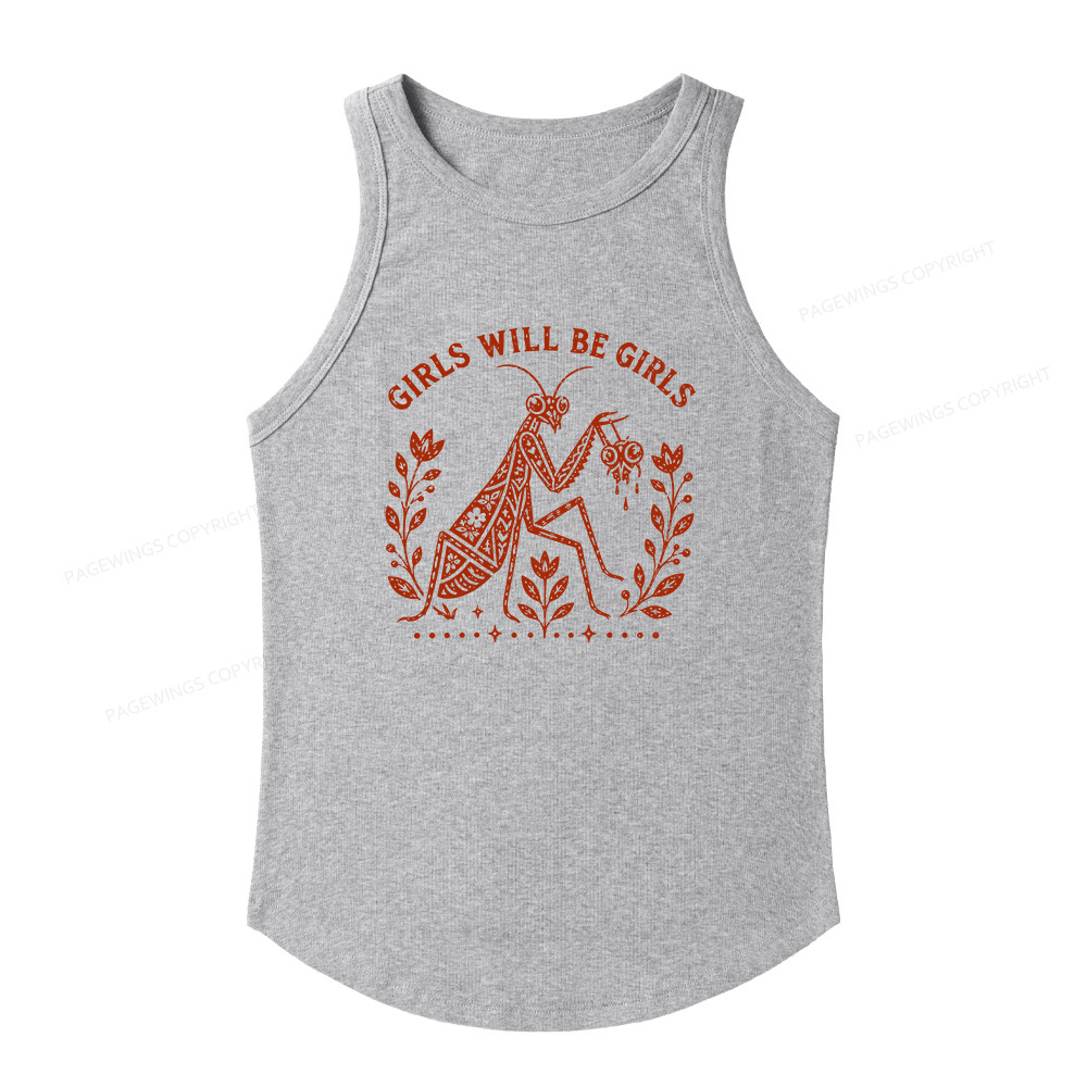 Pagewing Girls Will Be Girls16300 Women's Fitted Tank Top