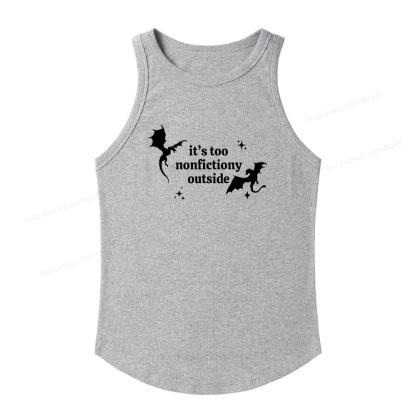 Pagewings It’s Too Nonfictiony Outside13383 Women's Fitted Tank Top