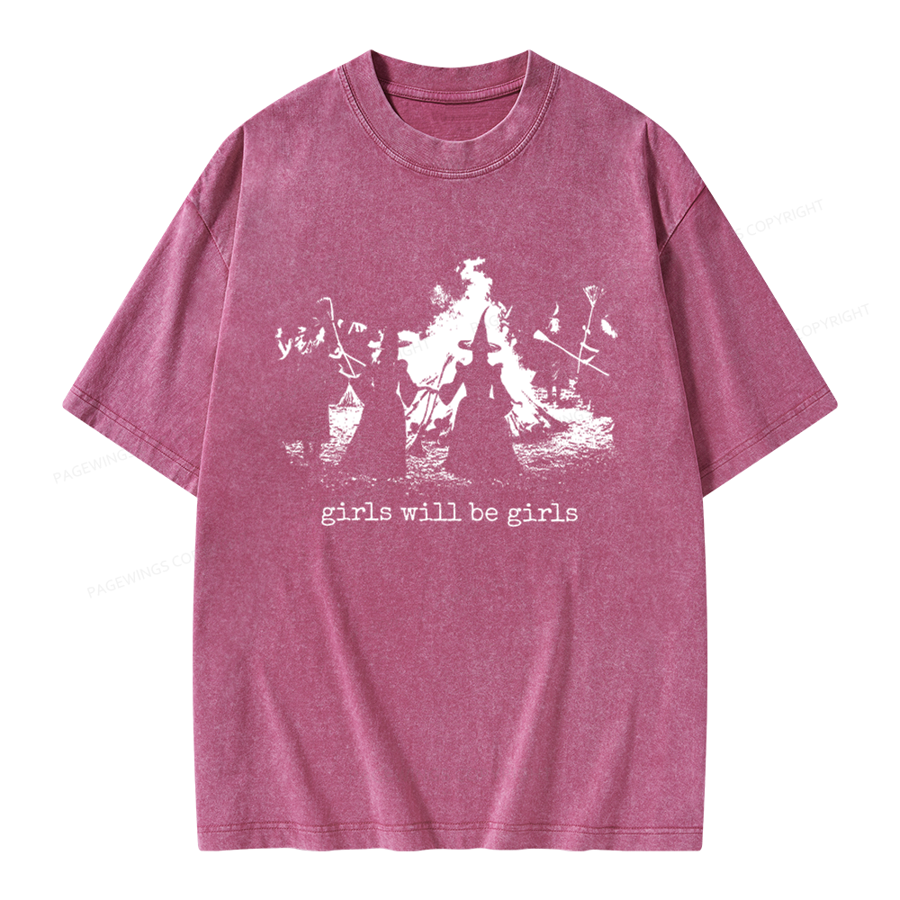 Pagewings Girls Will Be Girls Unisex Washed T-shirt