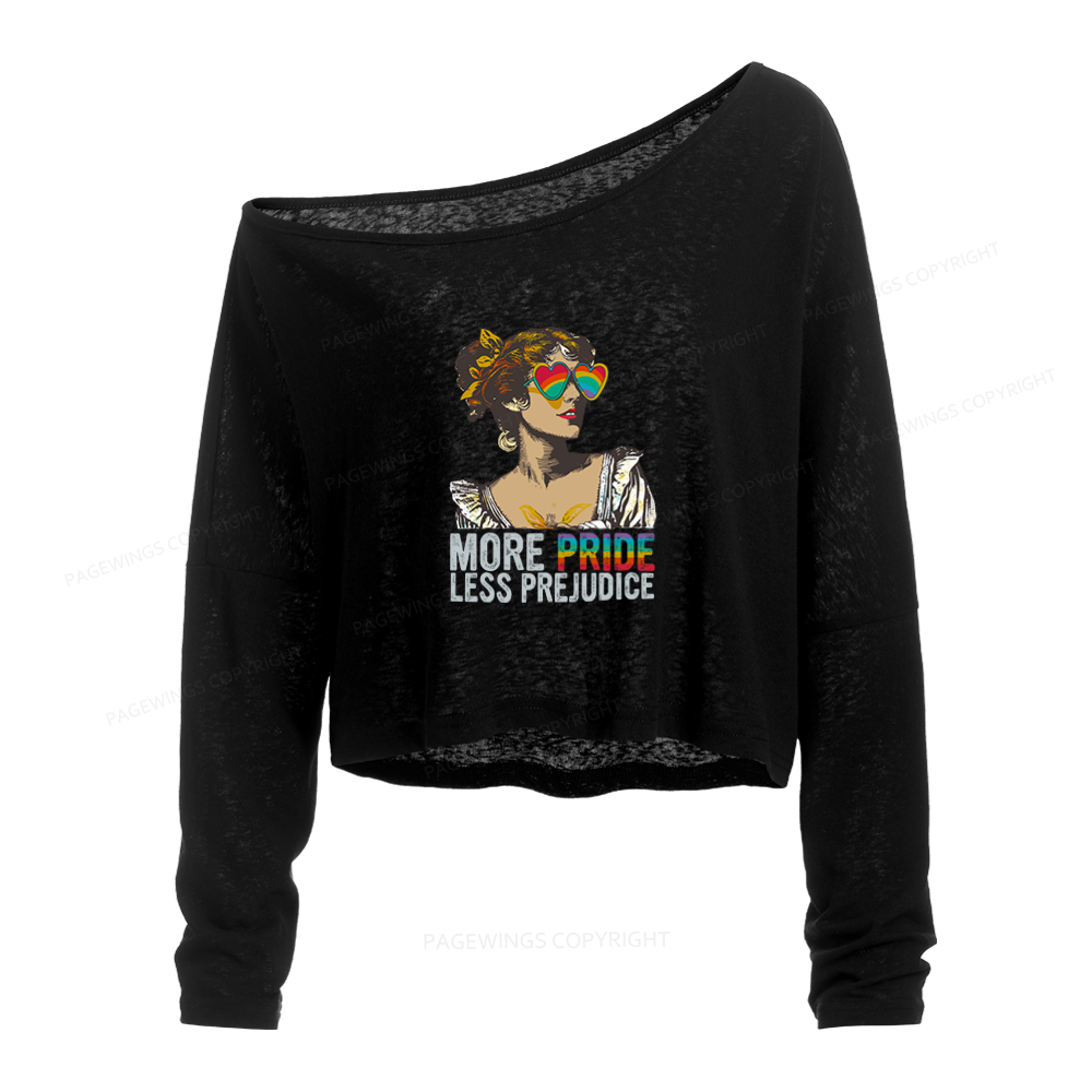 Pagewings More Pride Less Prejudice Long Sleeve Off Shoulder T-shirts