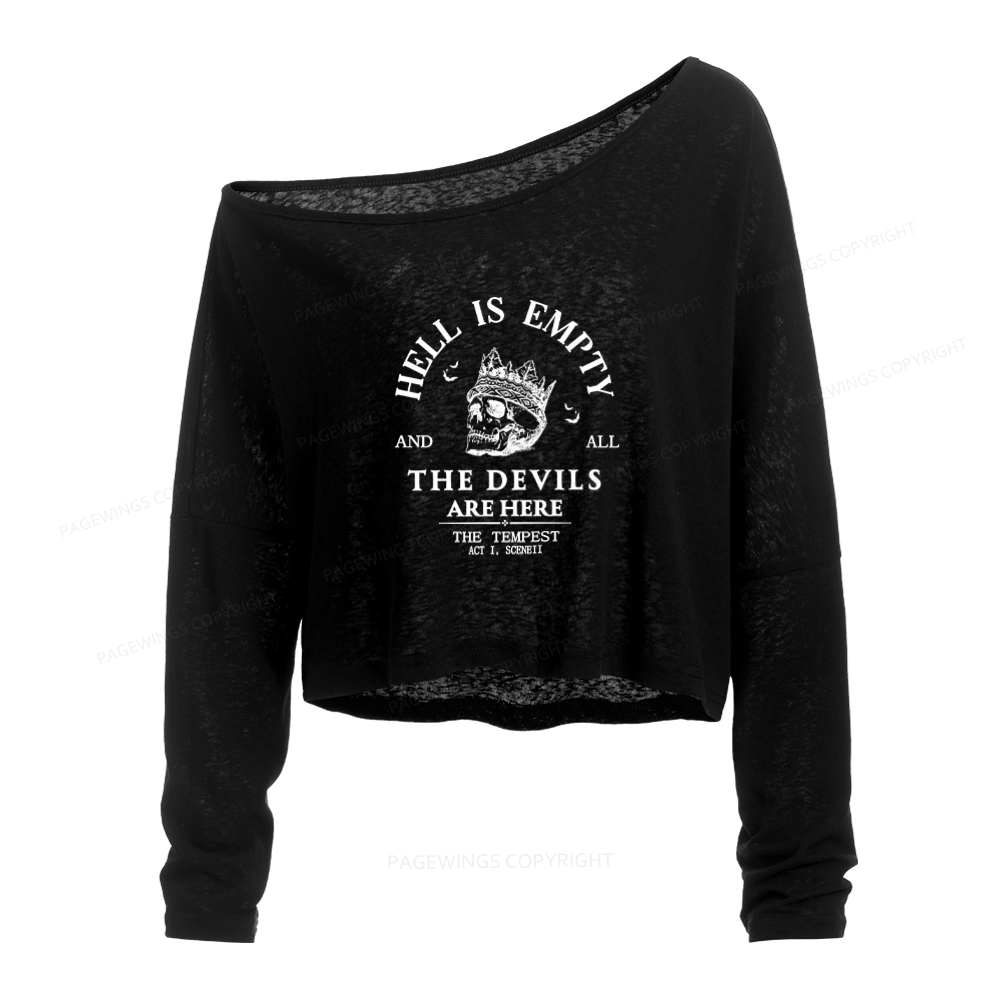 Pagewings Hell Is Empty And All The Devils Are Here Long Sleeve Off Shoulder T-shirts