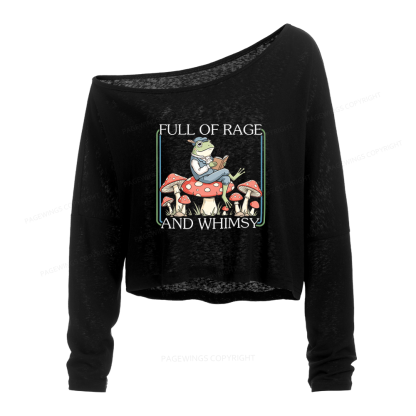 Pagewings Full Of Rage and Whimsy Slouchy Long Sleeve Off Shoulder T-shirts