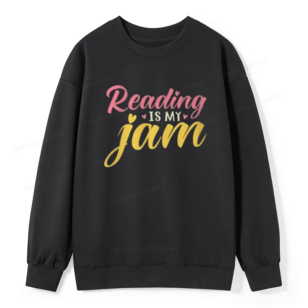 Pagewings Reading is My Jam Unisex Classic Sweatshirt