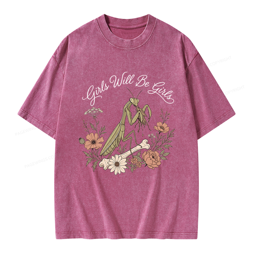 Pagewings Girls Will Be Girls Unisex Washed T-shirt