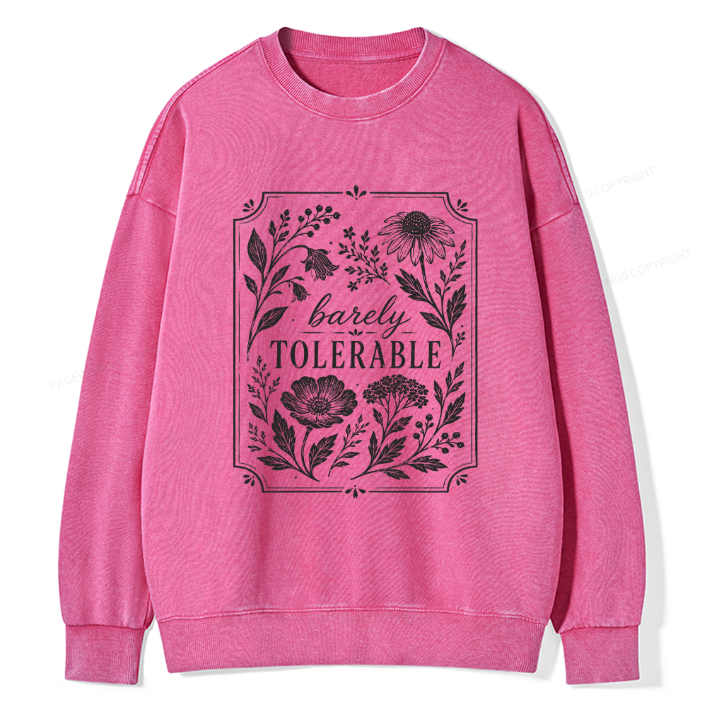 Pagewings Barely Tolerable Unisex Washed Sweatshirt