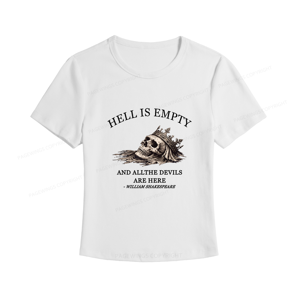Pagewings Hell Is Empty And All The Devils Are Here Women's Baby Tee