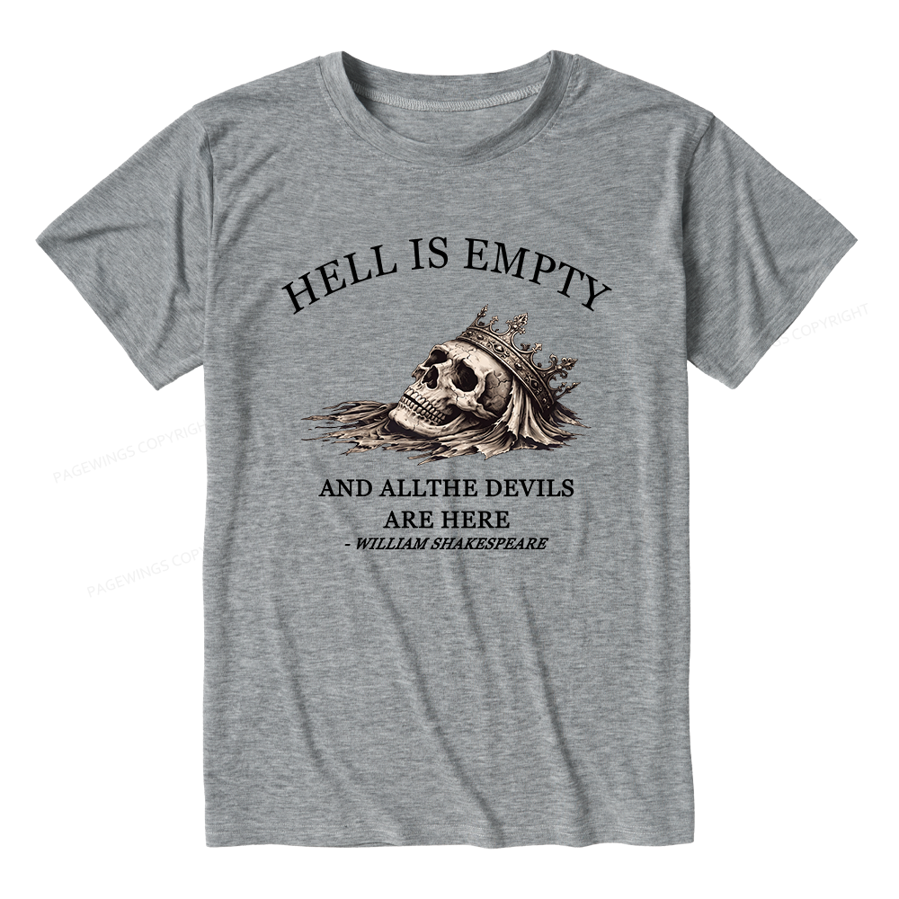 Pagewings Hell Is Empty And All The Devils Are Here Unisex Heather T-Shirt