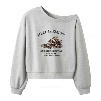 Pagewings Hell Is Empty And All The Devils Are Here Women Off Shoulder Sweatshirt
