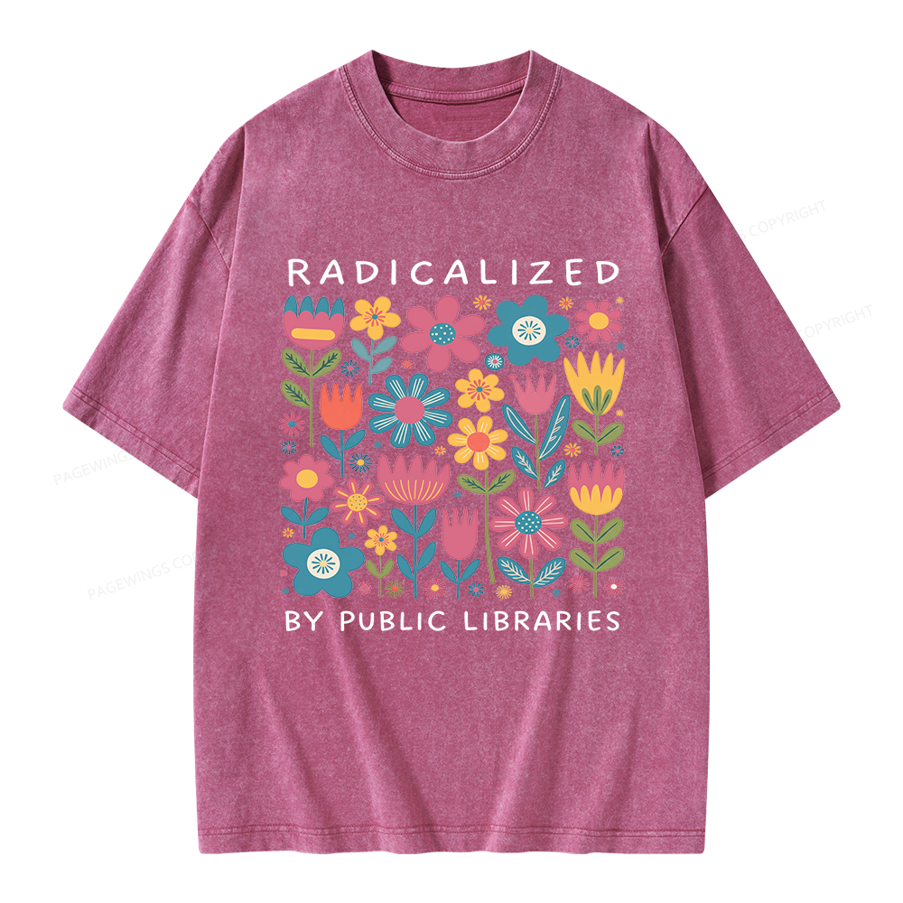 Pagewings Radicalized by Public Libraries Unisex Washed T-shirt