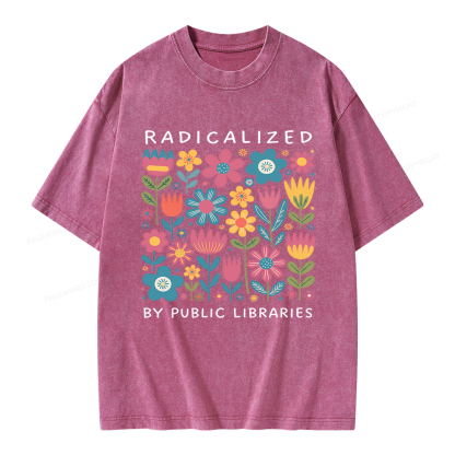 Pagewings Radicalized by Public Libraries Unisex Washed T-shirt