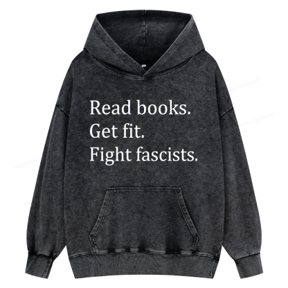 Pagewings Read Books Get Fit Fight Fascists Unisex Washed Hoodie