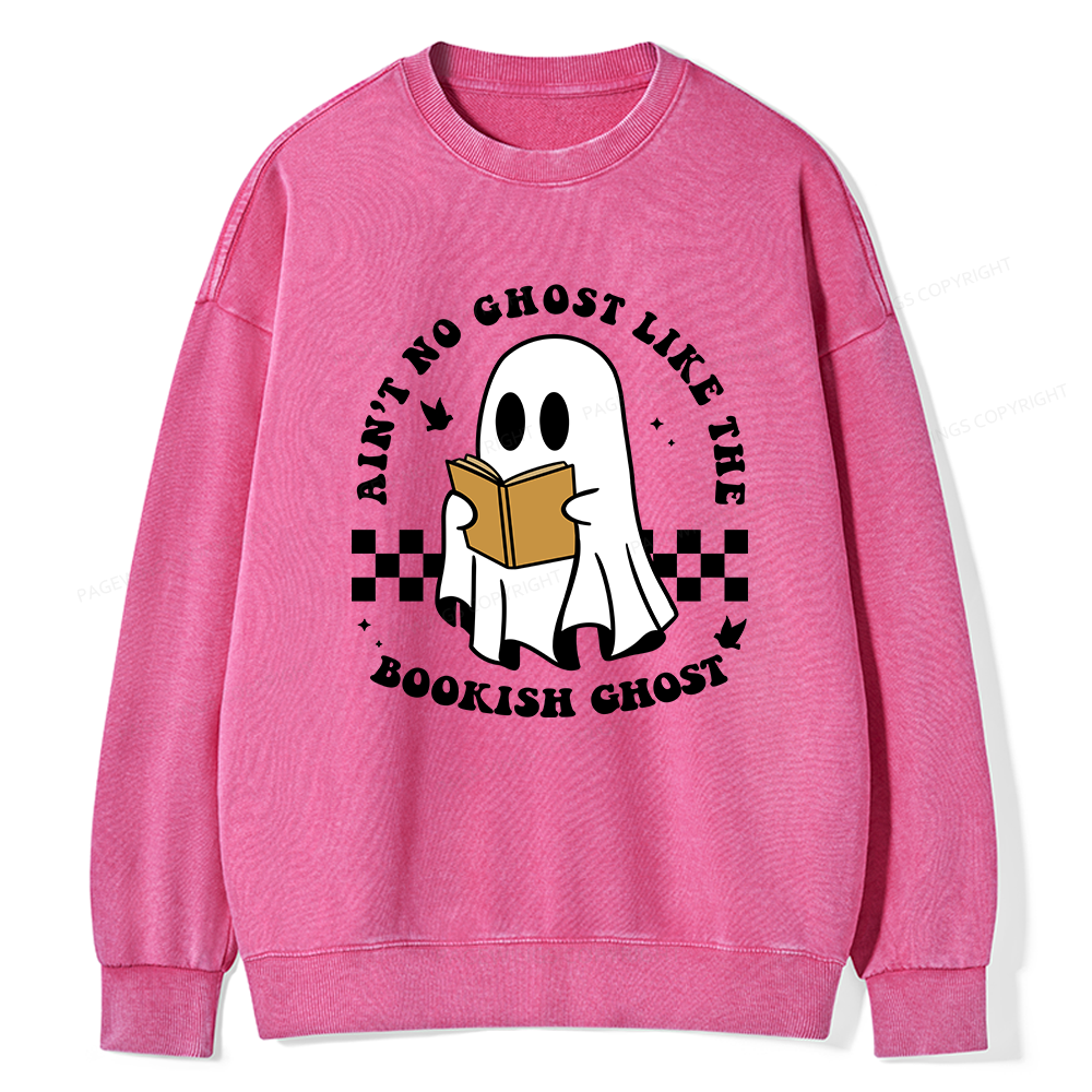 Pagewings Ain't No Ghost Like The Bookish Ghost Unisex Washed Sweatshirt