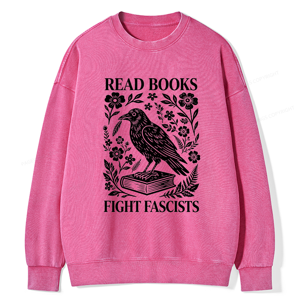 Pagewings Read Books Fight Fascists Unisex Washed Sweatshirt