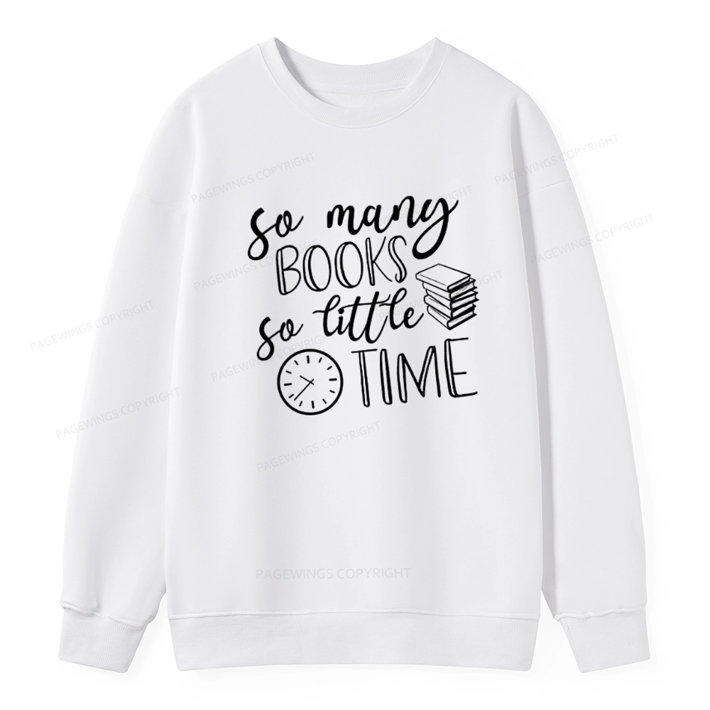 Pagewings So Many Books So Little Time Unisex Classic Sweatshirt