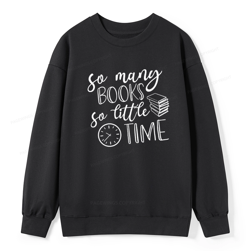 Pagewings So Many Books So Little Time Unisex Classic Sweatshirt