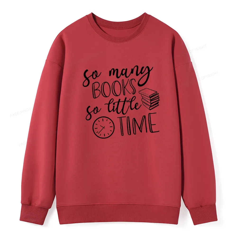 Pagewings So Many Books So Little Time Unisex Classic Sweatshirt