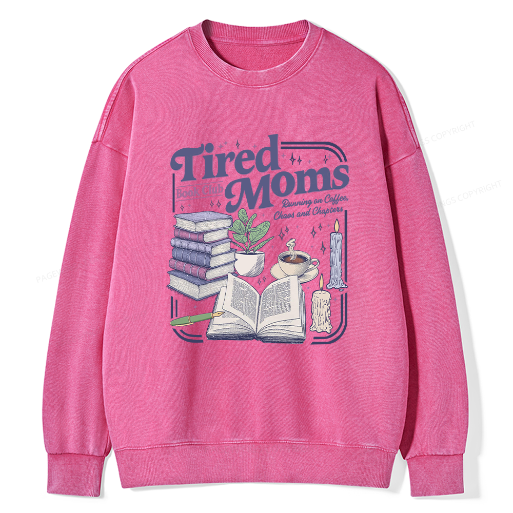 Pagewings Tired Moms Book Club Unisex Washed Sweatshirt