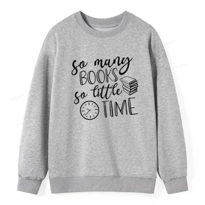 Pagewings So Many Books So Little Time Unisex Classic Sweatshirt