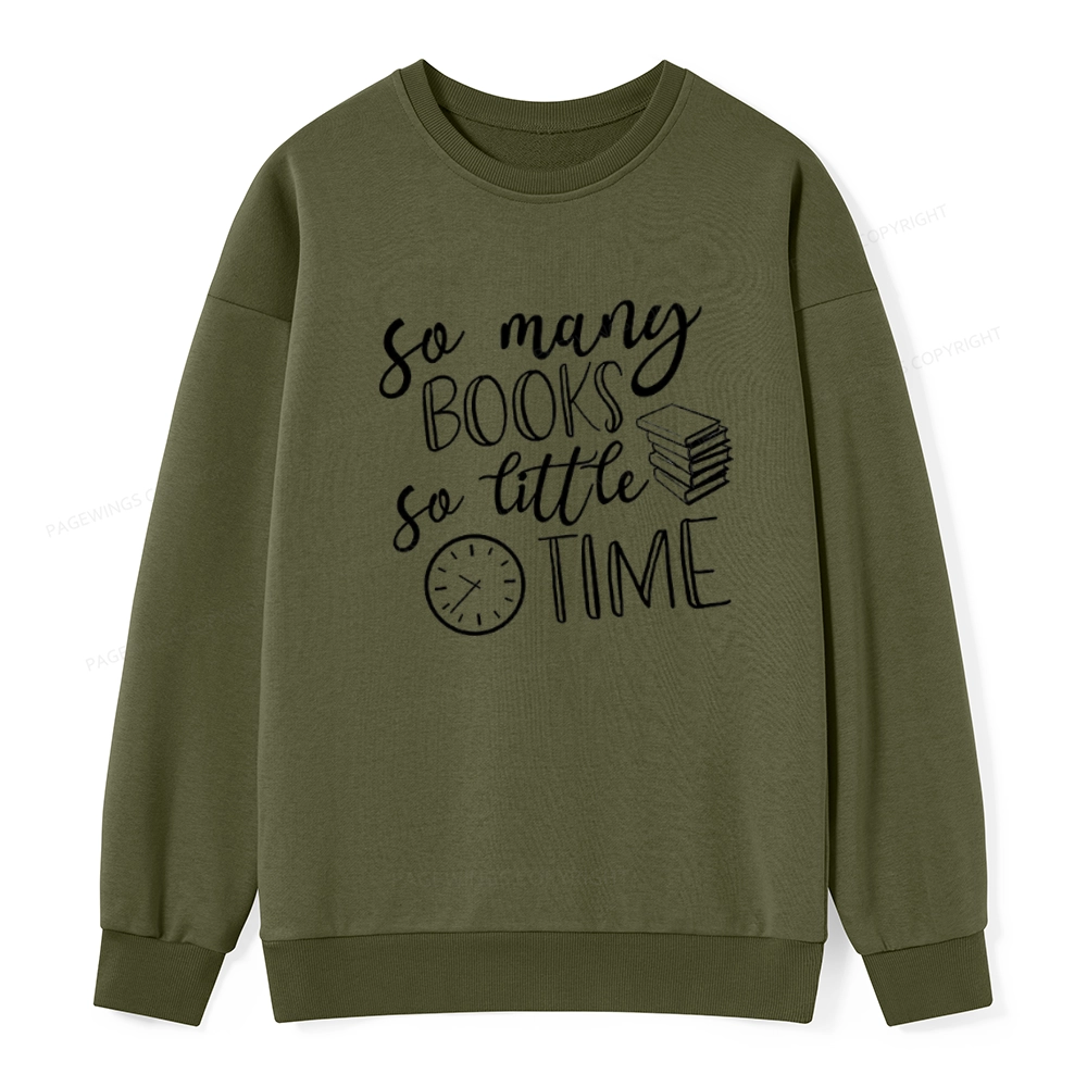 Pagewings So Many Books So Little Time Unisex Classic Sweatshirt
