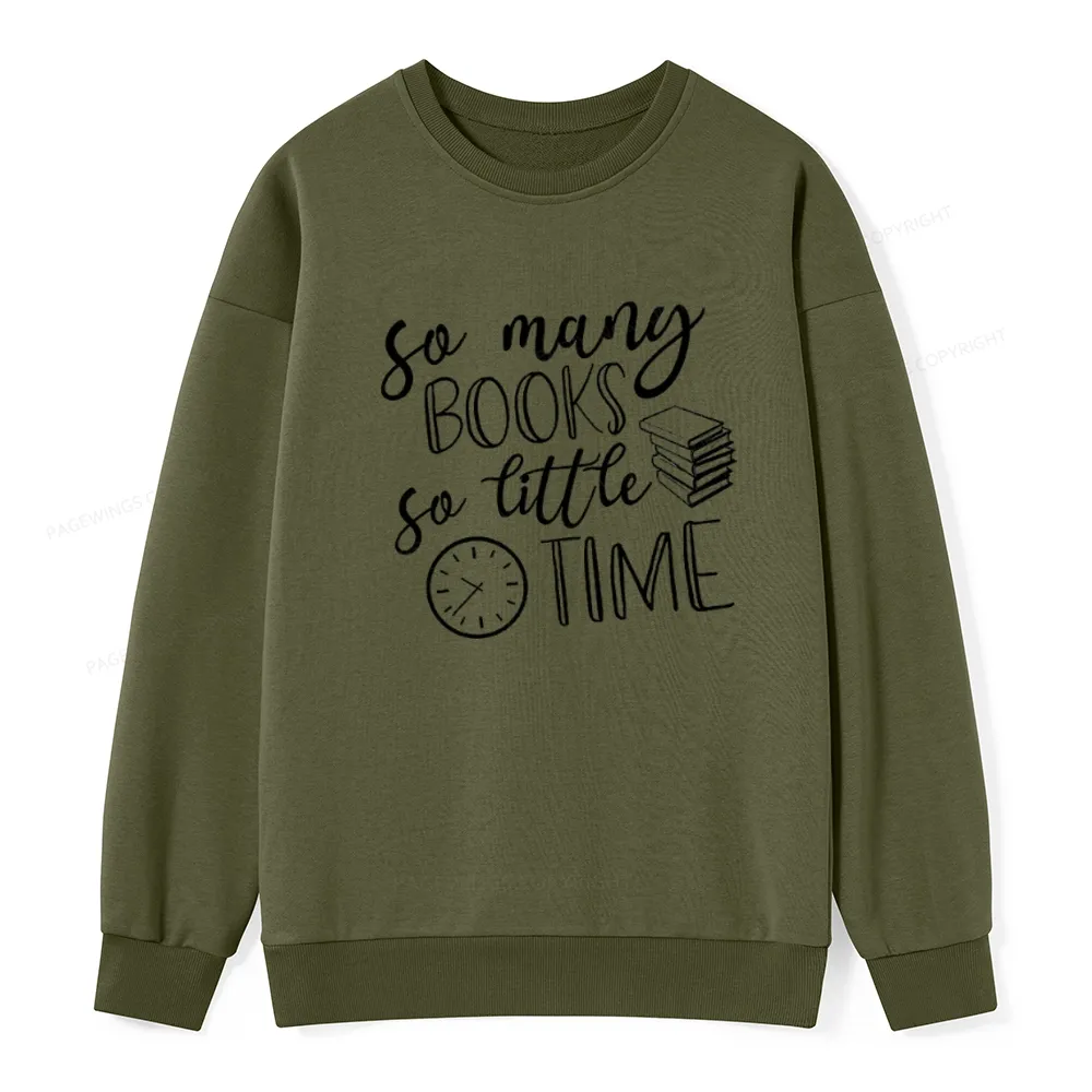 Pagewings So Many Books So Little Time Unisex Classic Sweatshirt