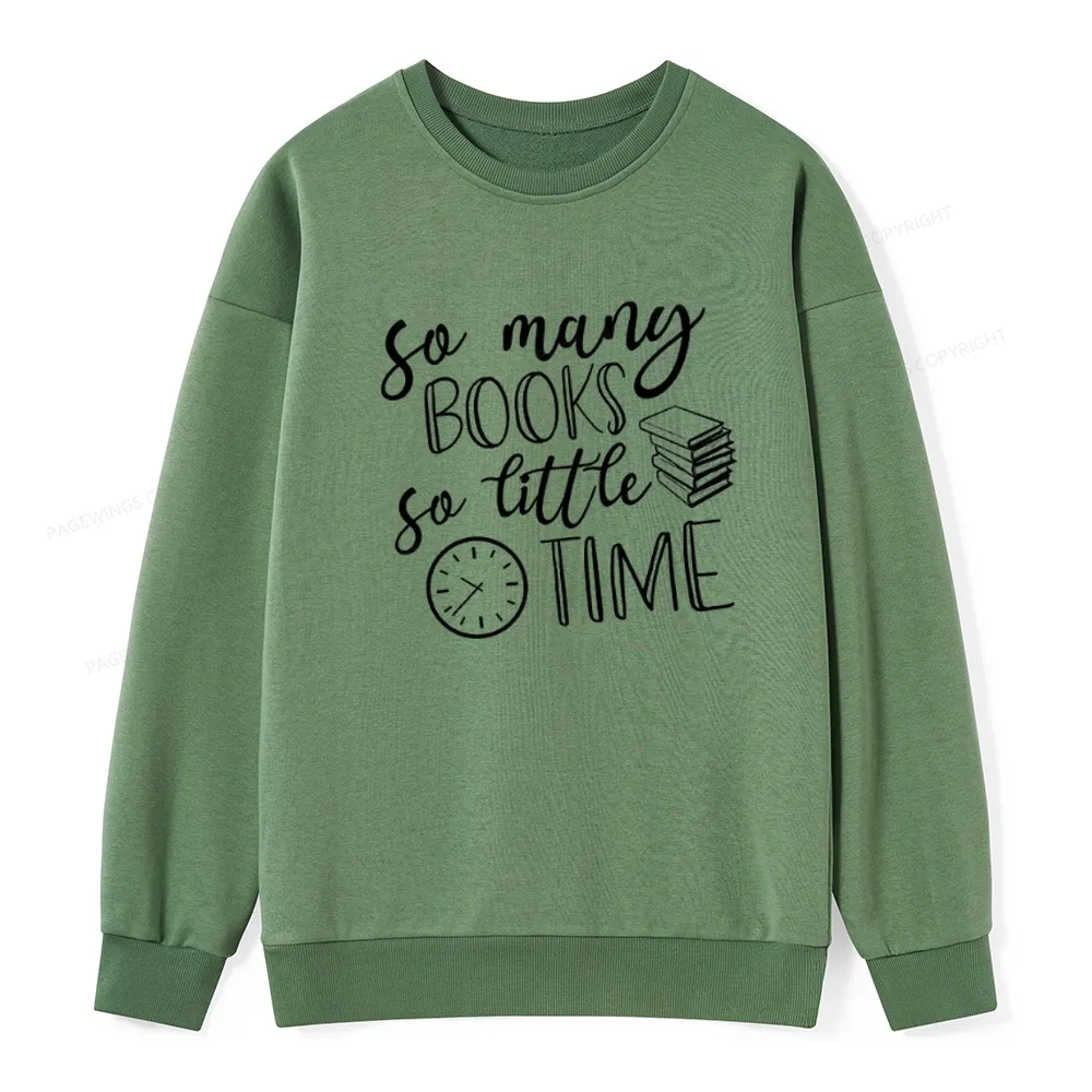 Pagewings So Many Books So Little Time Unisex Classic Sweatshirt