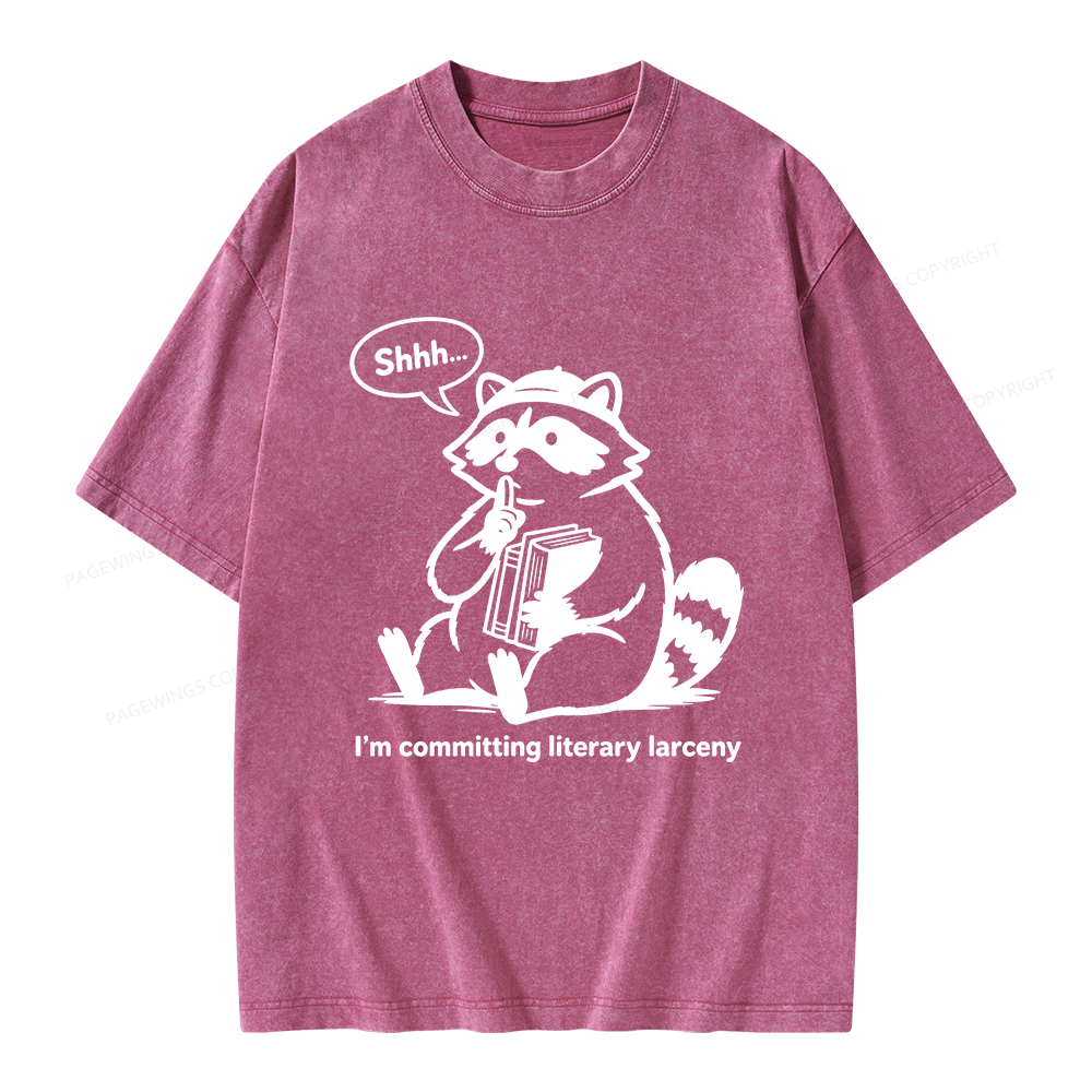 Pagewings I’m Committing Literary Larcen Unisex Washed T-shirt