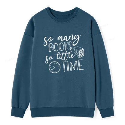Pagewings So Many Books So Little Time Unisex Classic Sweatshirt