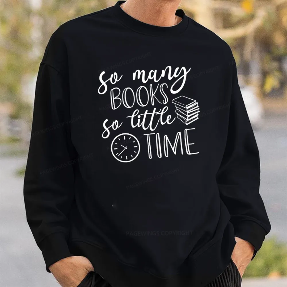 Pagewings So Many Books So Little Time Unisex Classic Sweatshirt