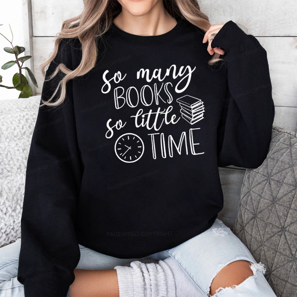 Pagewings So Many Books So Little Time Unisex Classic Sweatshirt