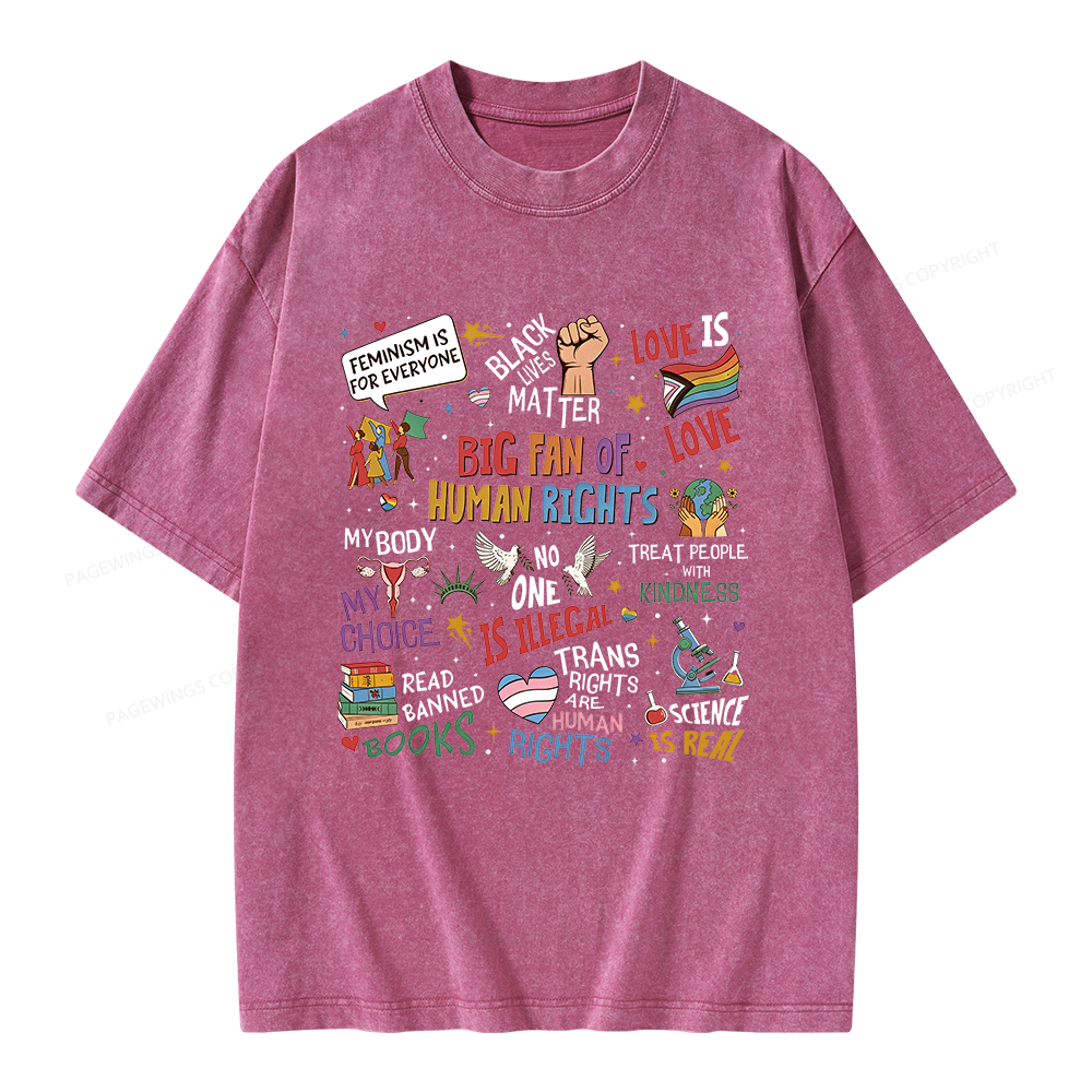 Pagewings Big Fan Of Human Rights Unisex Washed T-shirt