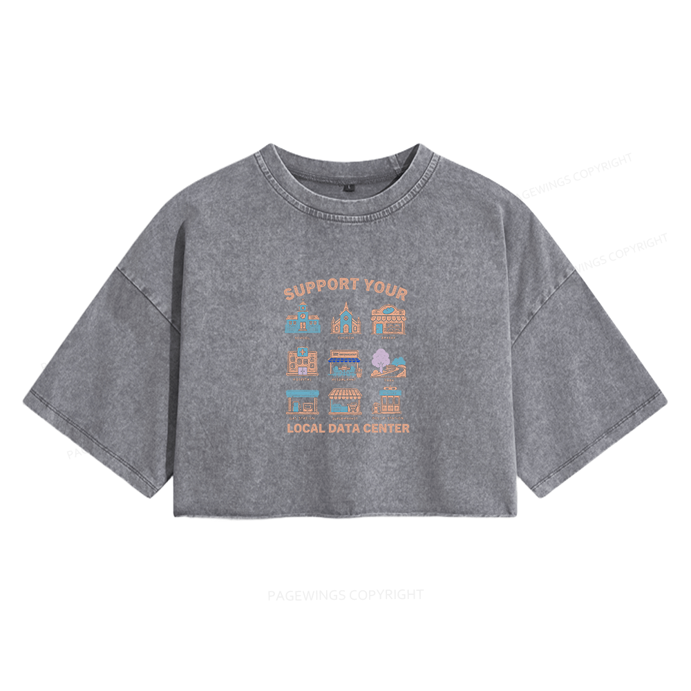 Pagewings Support Your Local Data Center Women's Washed Cropped T-shirt