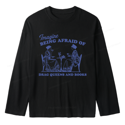 Pagewings Drag Queens Unisex Lightweight Long Sleeve T-Shirt
