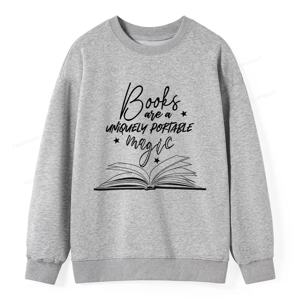 Pagewings Books Are A Uniquely Portable Magic Unisex Classic Sweatshirt