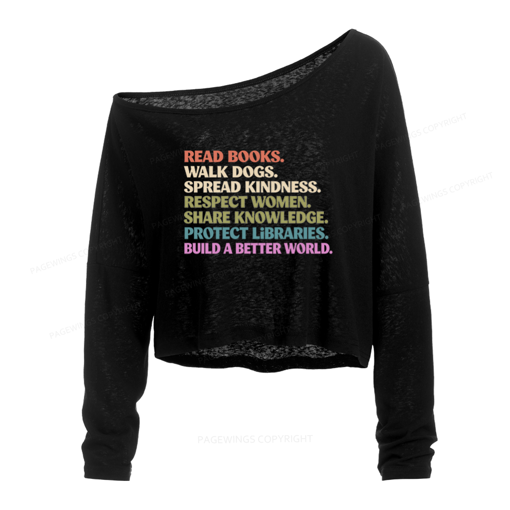 Pagewings Read Books Walk Dogs Slouchy Long Sleeve Off Shoulder T-shirt