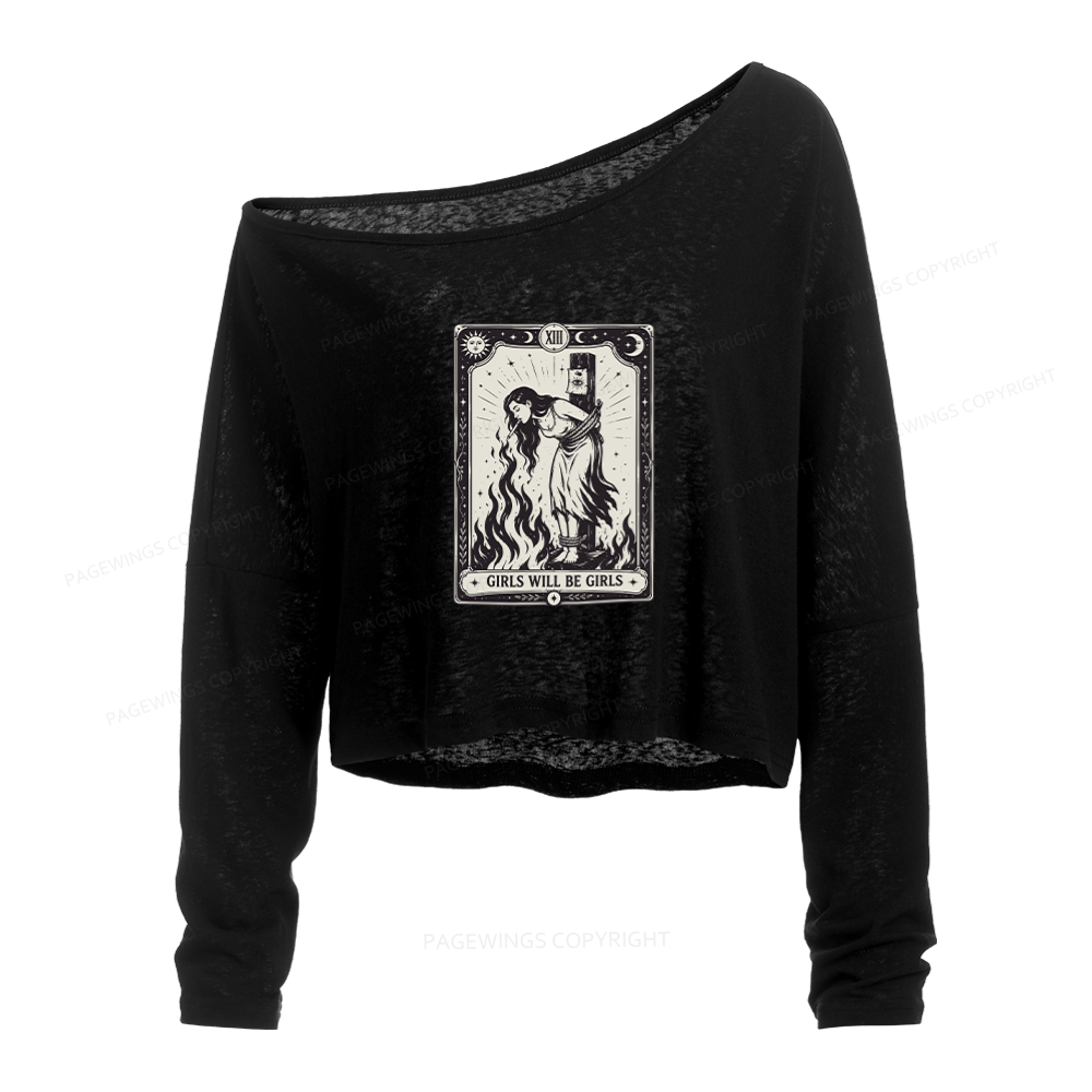 Pagewings Girls Will Be Girls Slouchy Long Sleeve Off Shoulder T-shirts