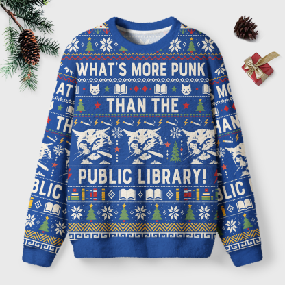 Pagewings What's More Punk Than The Public Library Unisex Ugly Light Knit Sweatshirt