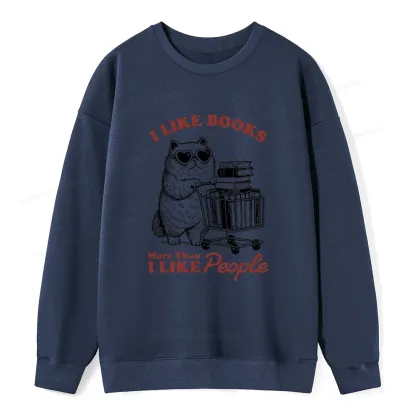 Pagewings I Like Books More Than I Like People Unisex Classic Sweatshirt