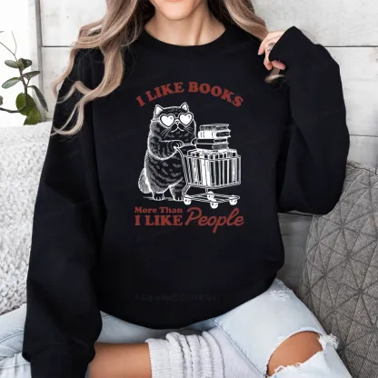 Pagewings I Like Books More Than I Like People Unisex Classic Sweatshirt