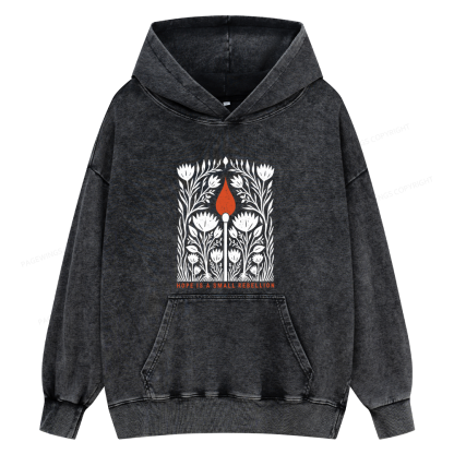 Pagewings Hope Is A Small Rebellion Unisex Washed Hoodie