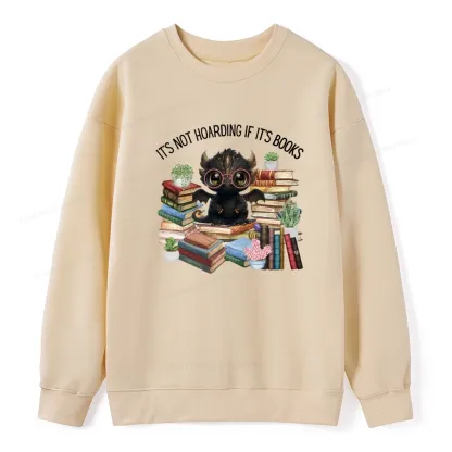 Pagewings Not Hoarding Books Cute Dragon Reading Unisex Classic Sweatshirt
