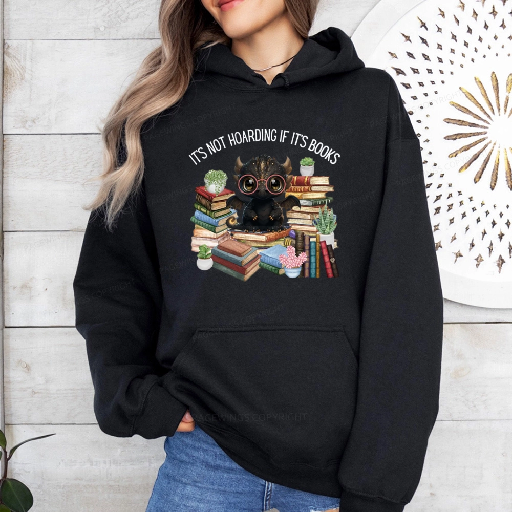 Pagewings Not Hoarding Books Cute Dragon Reading Unisex Classic Hoodie